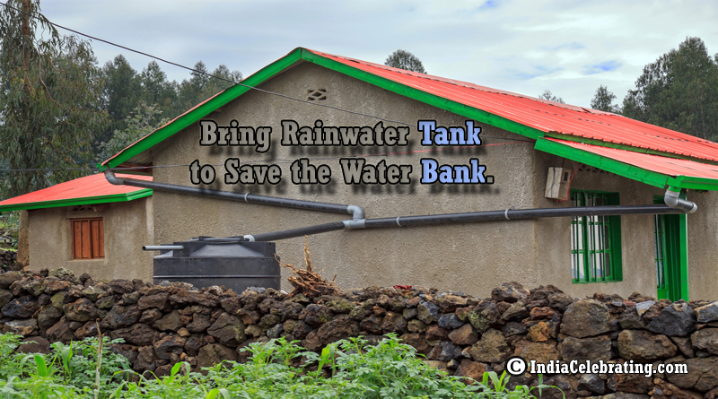 Bring Rainwater Tank to Save the Water Bank.